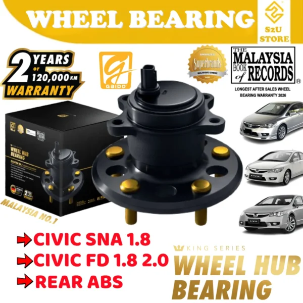Gaido King Series Rear Wheel Bearing Hub Honda Civic SNA FD 1.8 2.0 Belakang Bearin Tayar Kereta