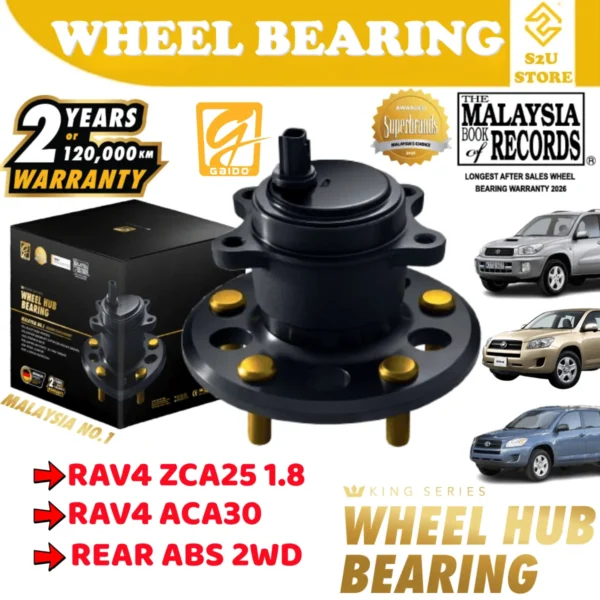 Gaido King Series Rear Wheel Bearing Hub Toyota Rav4 ZCA25 ACA30 Belakang Bearin Tayar Kereta