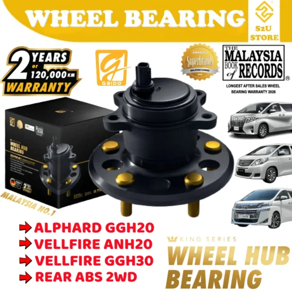 Gaido King Series Rear Wheel Bearing Hub Toyota Alphard GGH20 Vellfire ANH20 Belakang Bearin Tayar Kereta