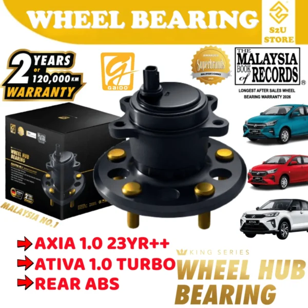 Gaido King Series Rear Wheel Bearing Hub Perodua Axia 1.0 23YR+ Ativa 1.0 Turbo Belakang Bearin Tayar Kereta